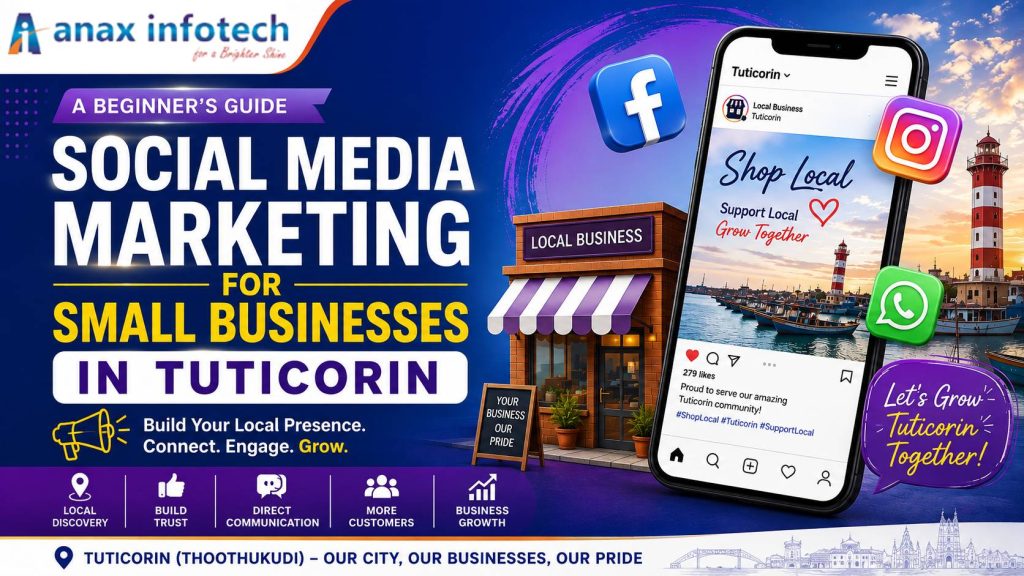 Social Media Marketing for Small Businesses in Tuticorin - Anax Infotech