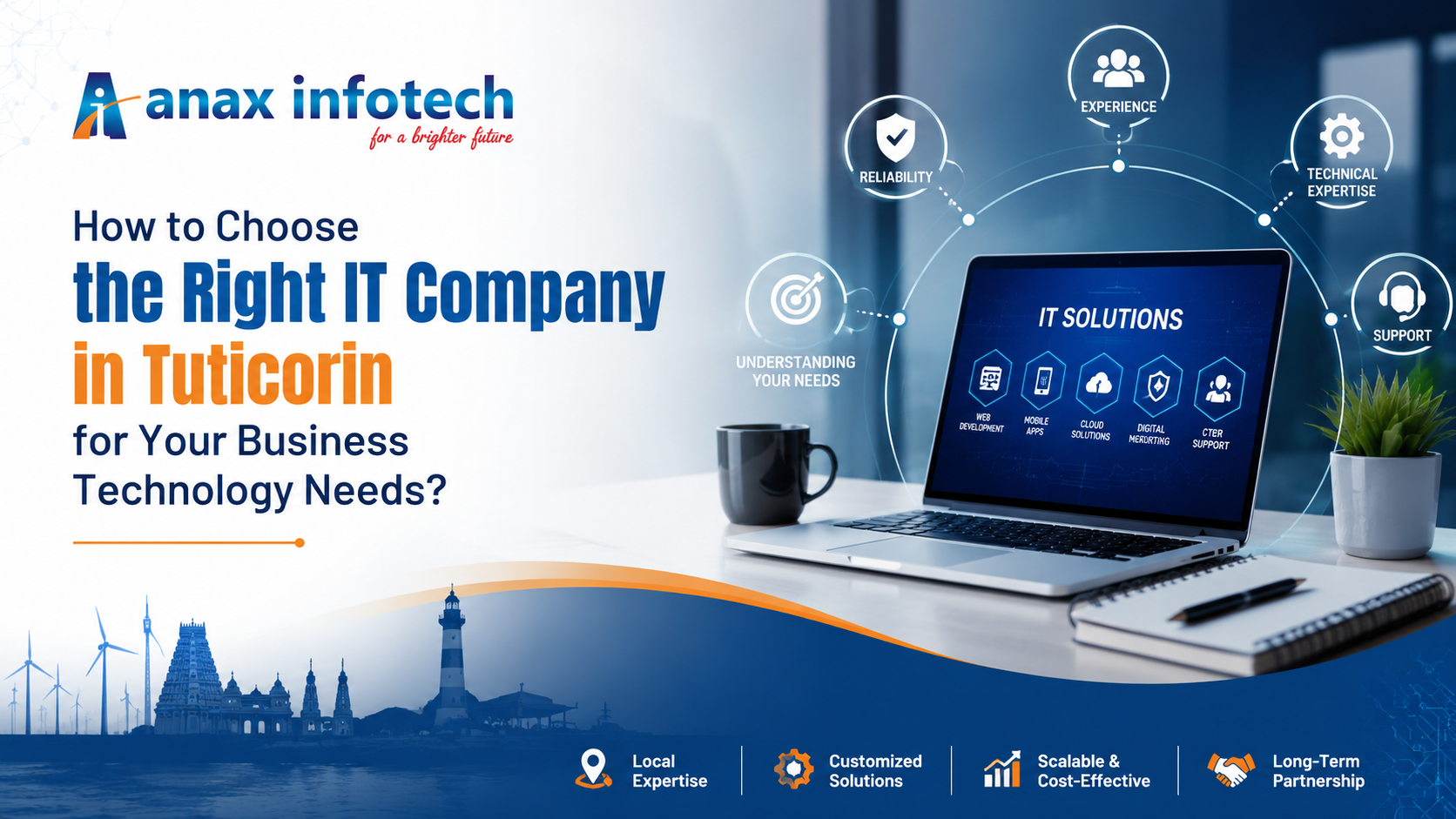 How to Choose the Right IT Company in Tuticorin for Your Business Technology Needs?